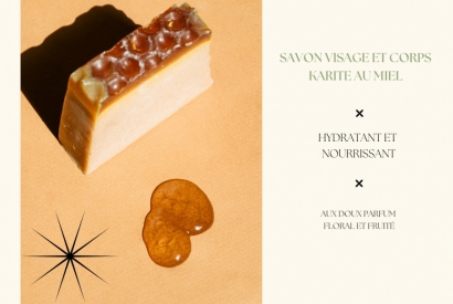 Le Savon Visage et Corps au Karité et au Miel : Hydratant et Nourrissant